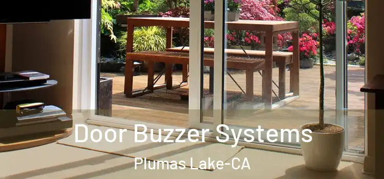  Door Buzzer Systems Plumas Lake-CA